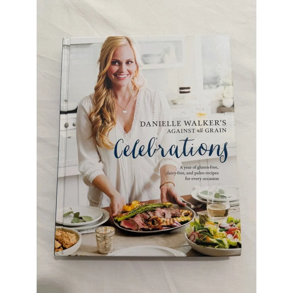 Danielle Walker Against All Grain Celebrations Gluten-Free Paleo Cookbook HC